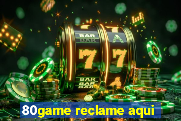80game reclame aqui